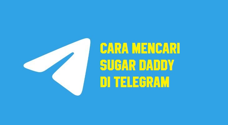 Cara Mencari Sugar Daddy Di Telegram - Pieter Nooten