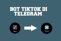 Bot Tiktok Telegram, Download Video Tanpa Watermark