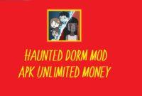 download Haunted Dorm Mod Apk Unlimited Money
